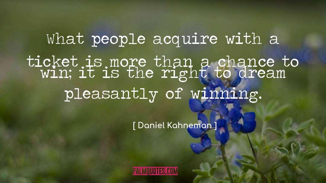 Pleasantly quotes by Daniel Kahneman