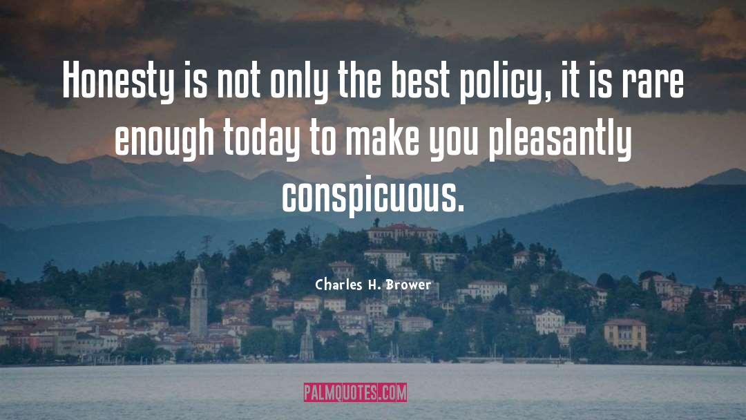 Pleasantly quotes by Charles H. Brower