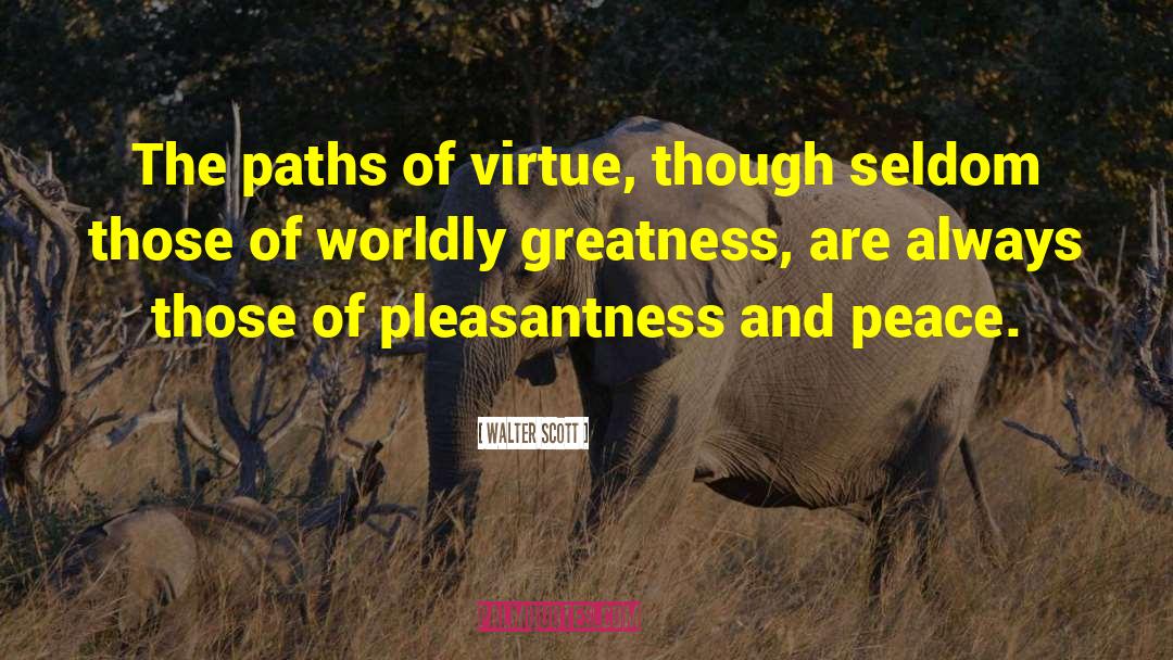 Pleasantness quotes by Walter Scott