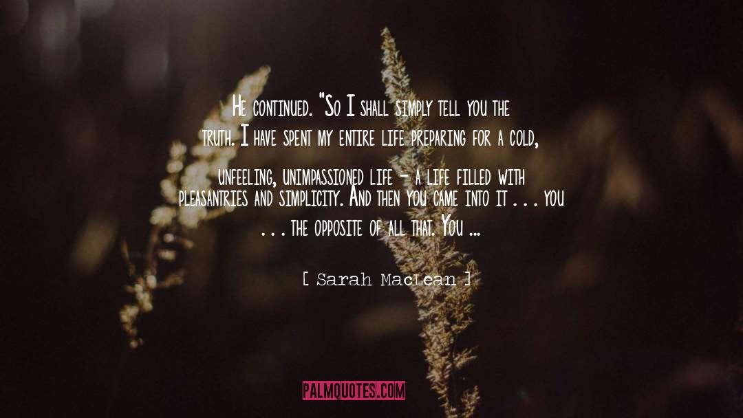 Pleasantries quotes by Sarah MacLean