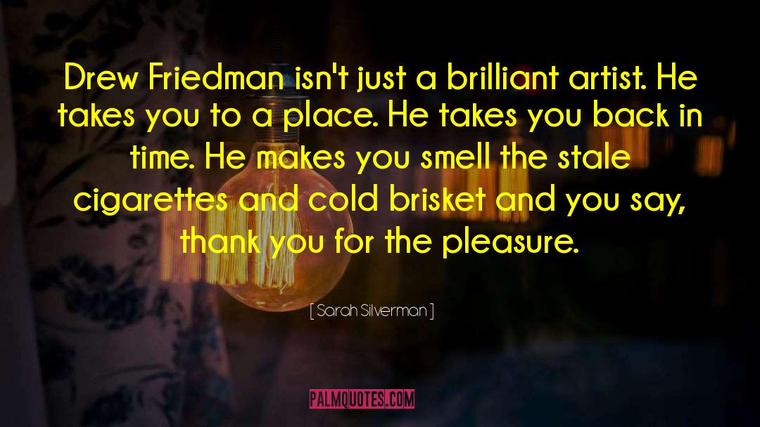 Please And Thank You quotes by Sarah Silverman