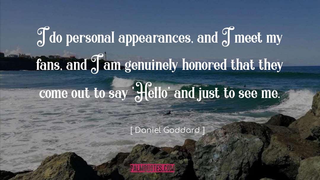 Please Meet Me quotes by Daniel Goddard