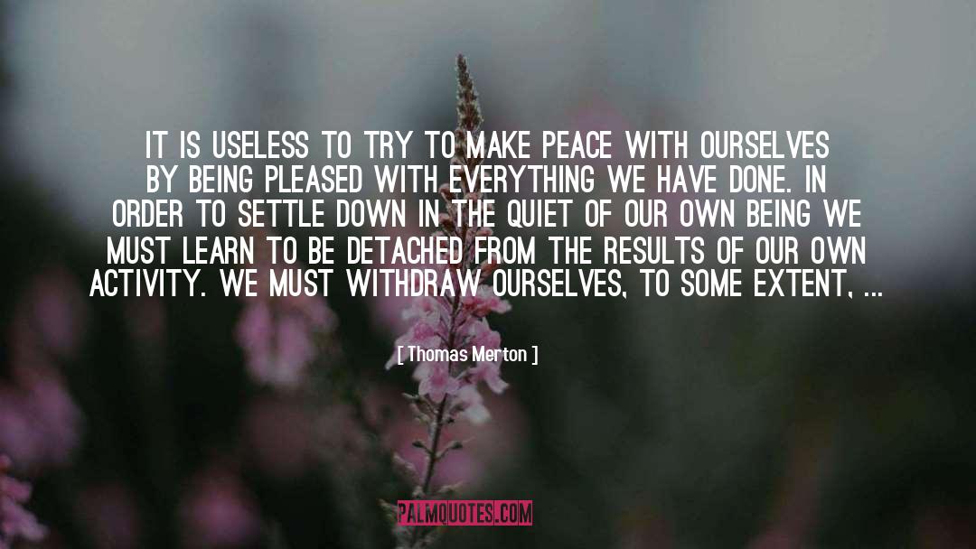 Pleased quotes by Thomas Merton