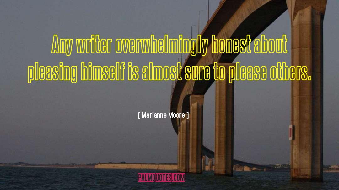 Pleasing Others quotes by Marianne Moore