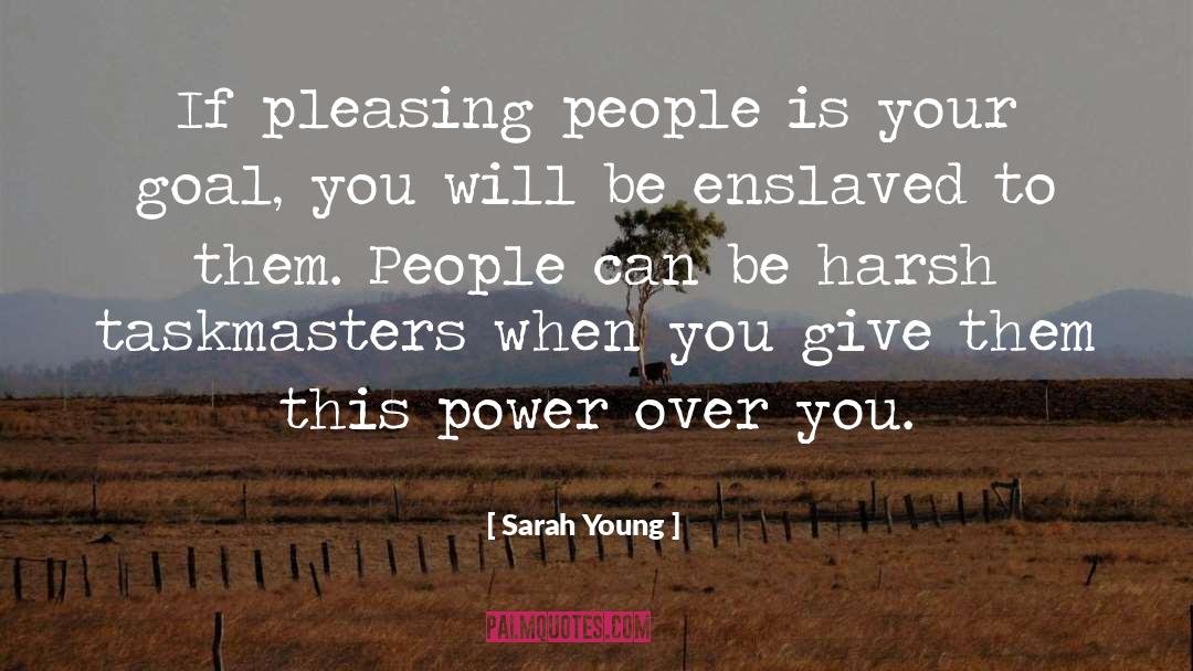 Pleasing People quotes by Sarah Young