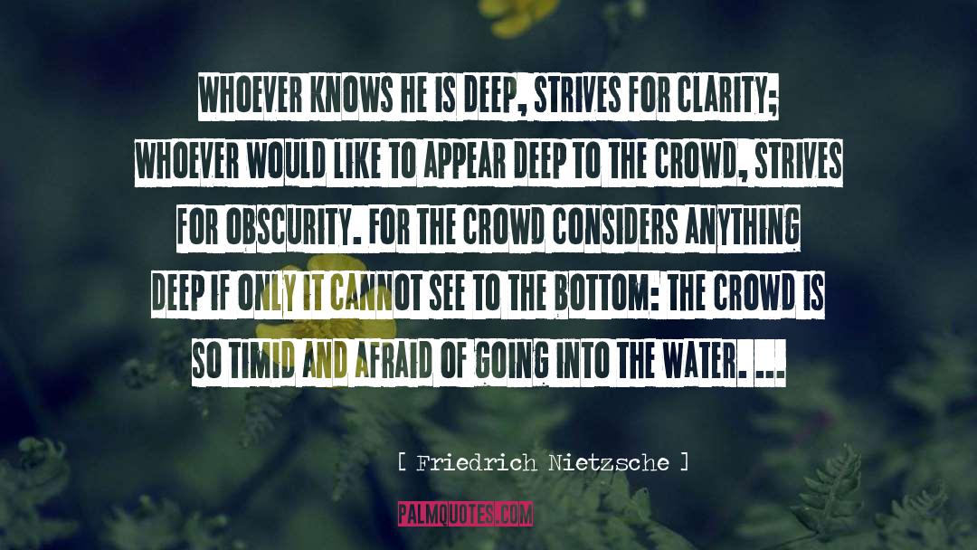 Pleasing The Crowd quotes by Friedrich Nietzsche