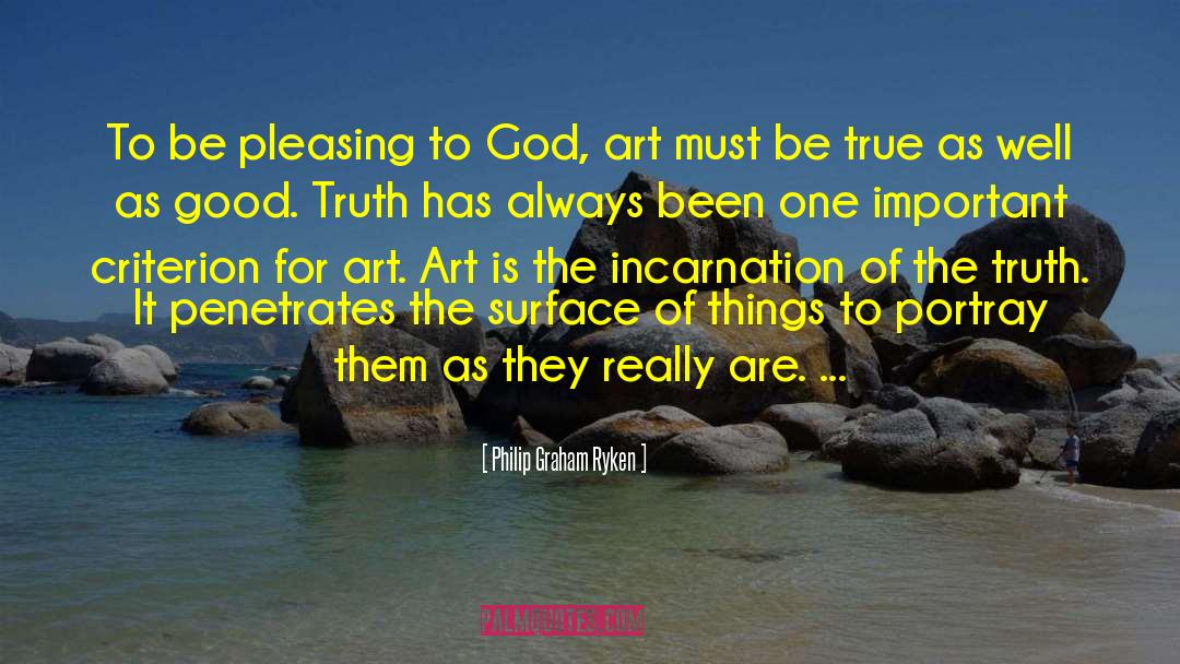 Pleasing To God quotes by Philip Graham Ryken