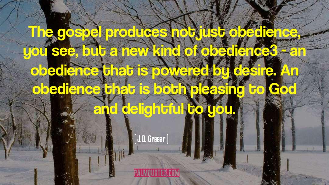 Pleasing To God quotes by J.D. Greear