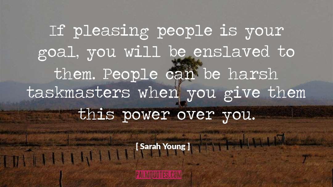 Pleasing Yourself quotes by Sarah Young