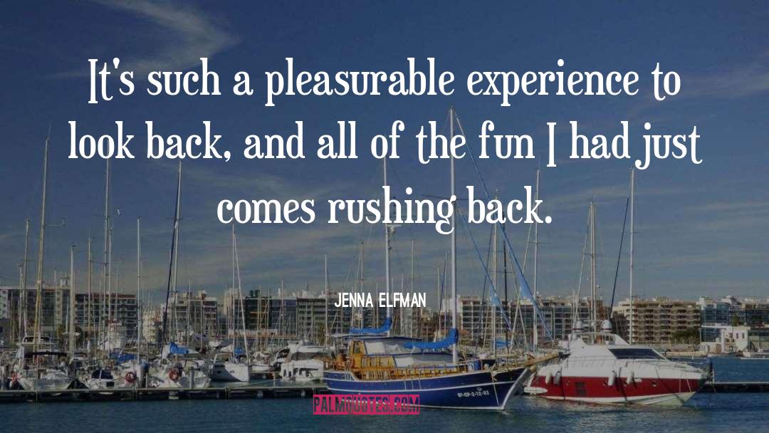 Pleasurable quotes by Jenna Elfman