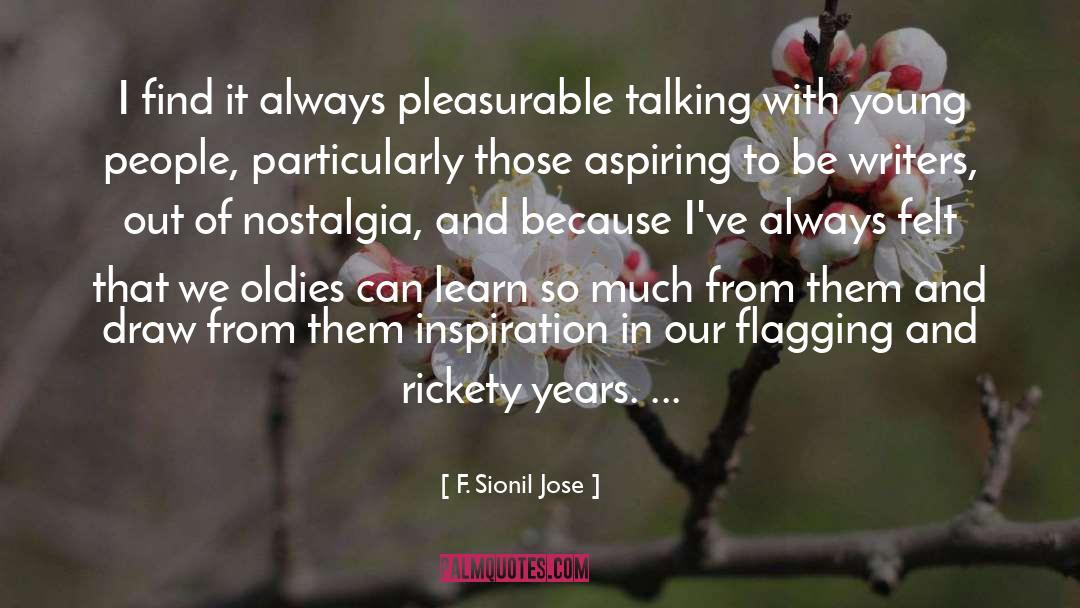 Pleasurable quotes by F. Sionil Jose