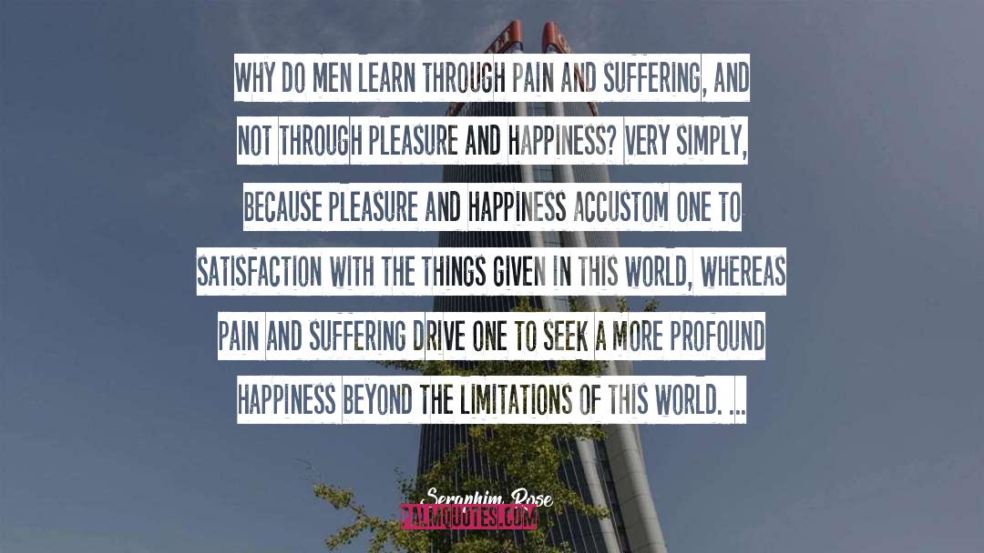 Pleasure And Happiness quotes by Seraphim Rose