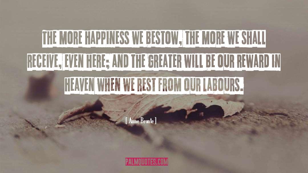 Pleasure And Happiness quotes by Anne Bronte