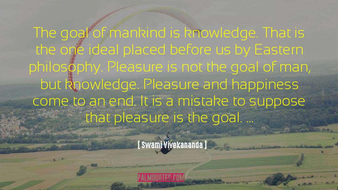 Pleasure And Happiness quotes by Swami Vivekananda