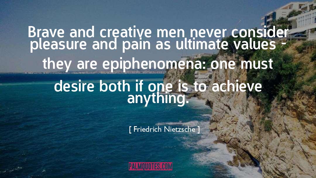 Pleasure And Pain quotes by Friedrich Nietzsche