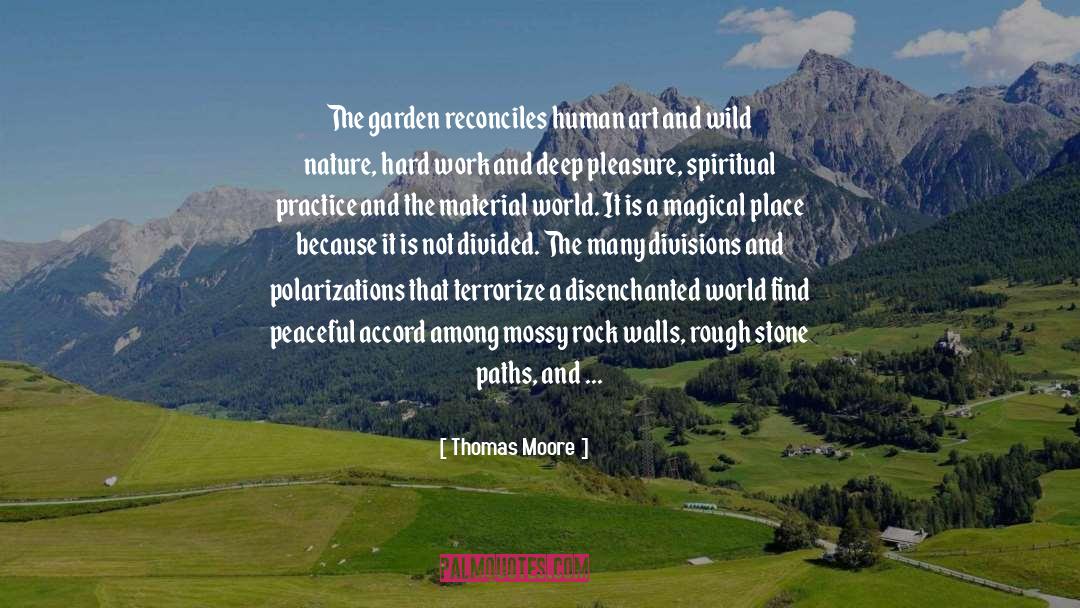 Pleasure Garden Of Attentiveness quotes by Thomas Moore