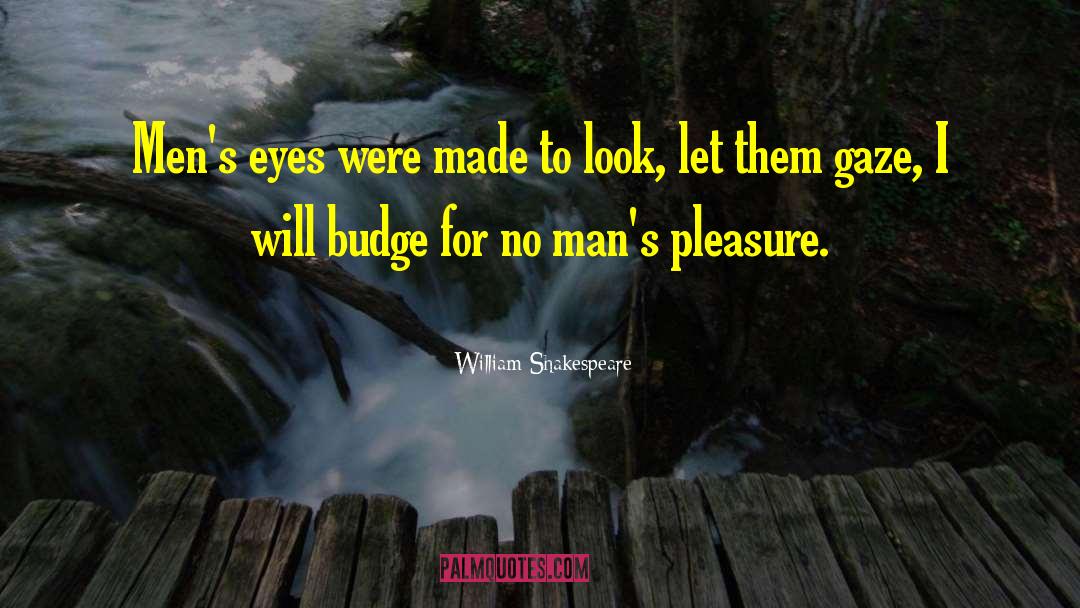 Pleasure Love quotes by William Shakespeare