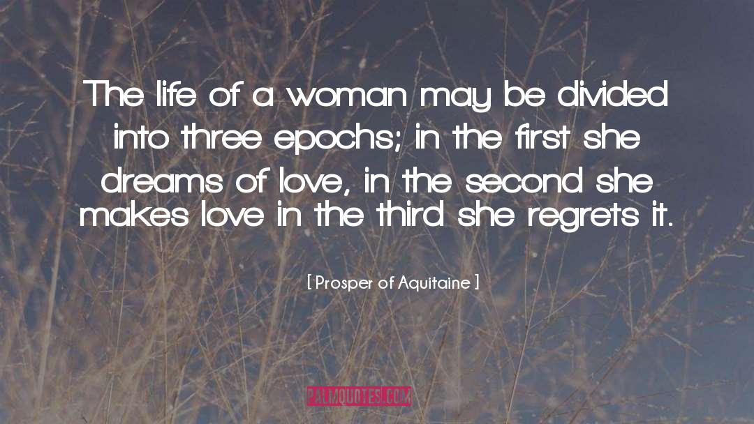 Pleasure Of Love quotes by Prosper Of Aquitaine