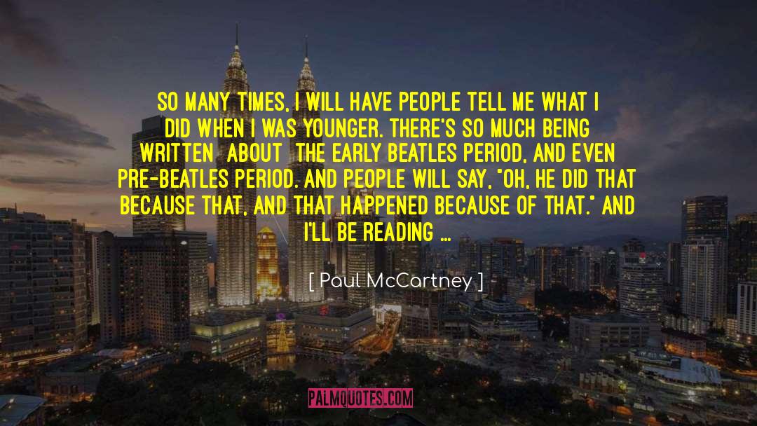 Pleasure Of Reading quotes by Paul McCartney