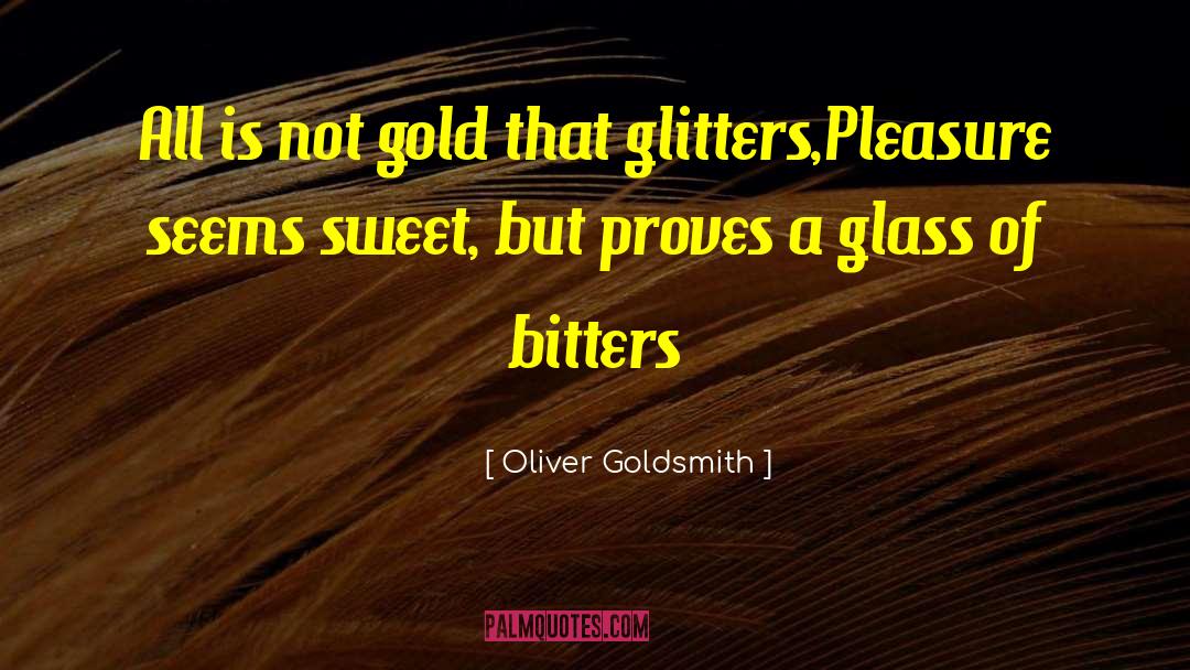Pleasure Of Recognition quotes by Oliver Goldsmith