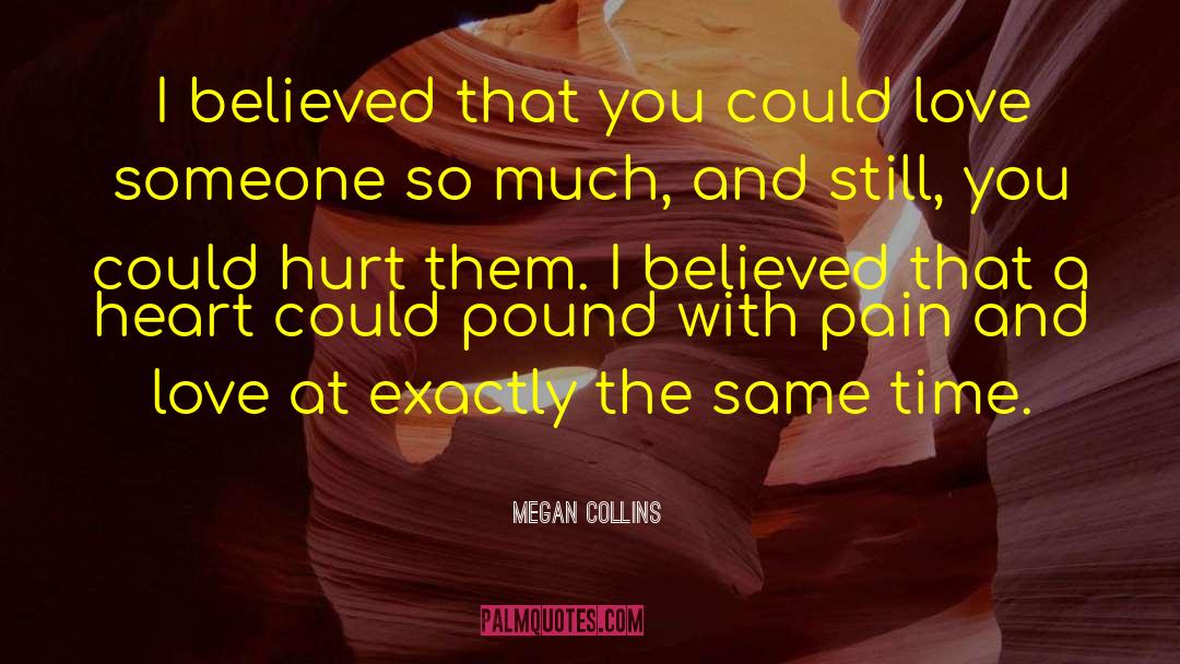 Pleasure Pain quotes by Megan Collins