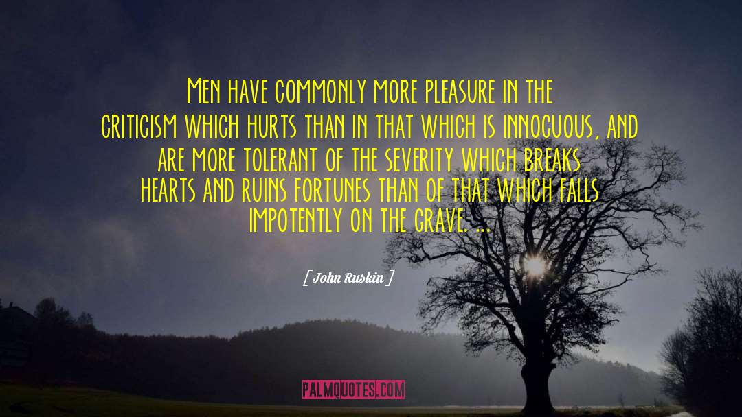 Pleasure Seeking quotes by John Ruskin