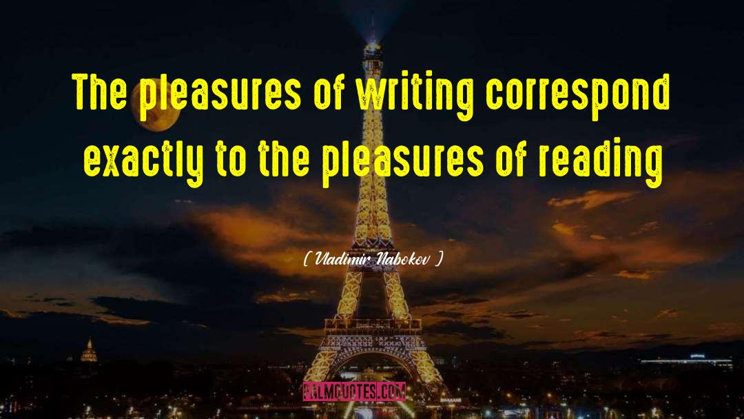 Pleasures Flame quotes by Vladimir Nabokov