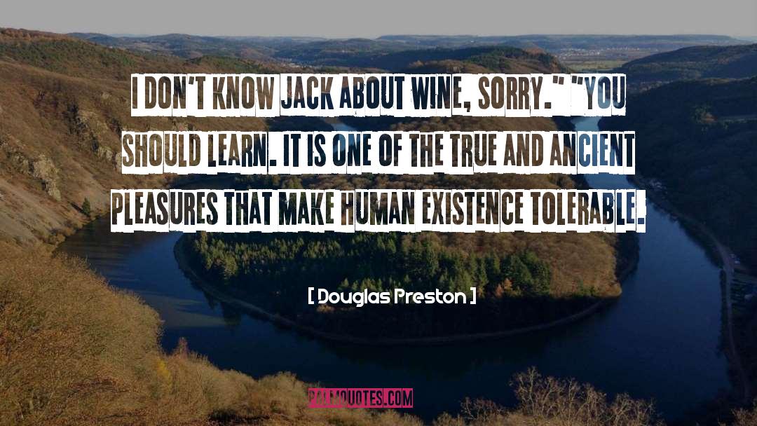 Pleasures quotes by Douglas Preston
