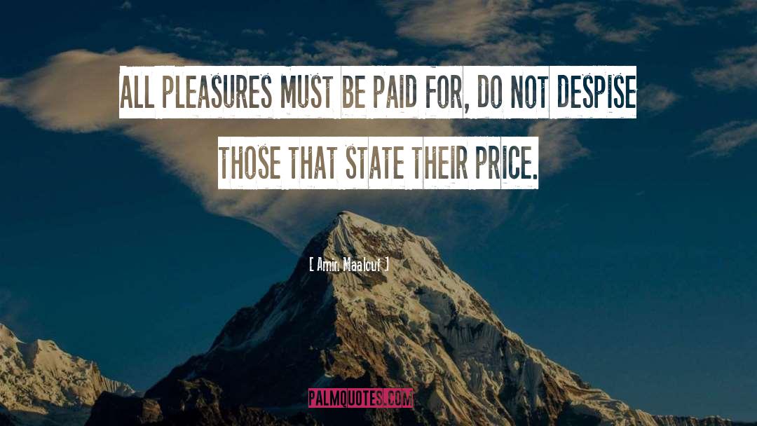 Pleasures quotes by Amin Maalouf