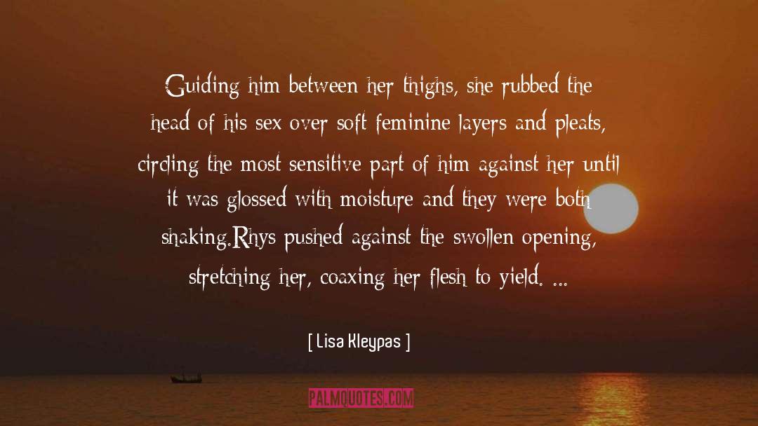 Pleats quotes by Lisa Kleypas