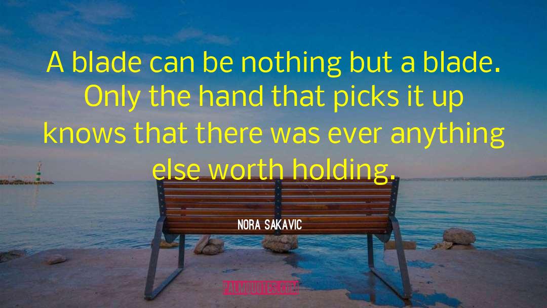 Plectrum Picks quotes by Nora Sakavic