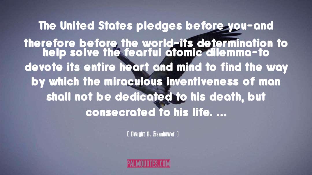 Pledges quotes by Dwight D. Eisenhower