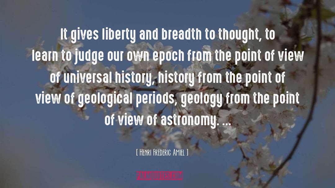 Pleistocene Epoch quotes by Henri Frederic Amiel