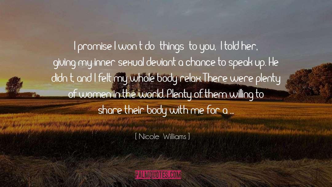 Plenty quotes by Nicole  Williams