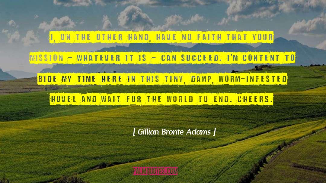 Plenty World quotes by Gillian Bronte Adams