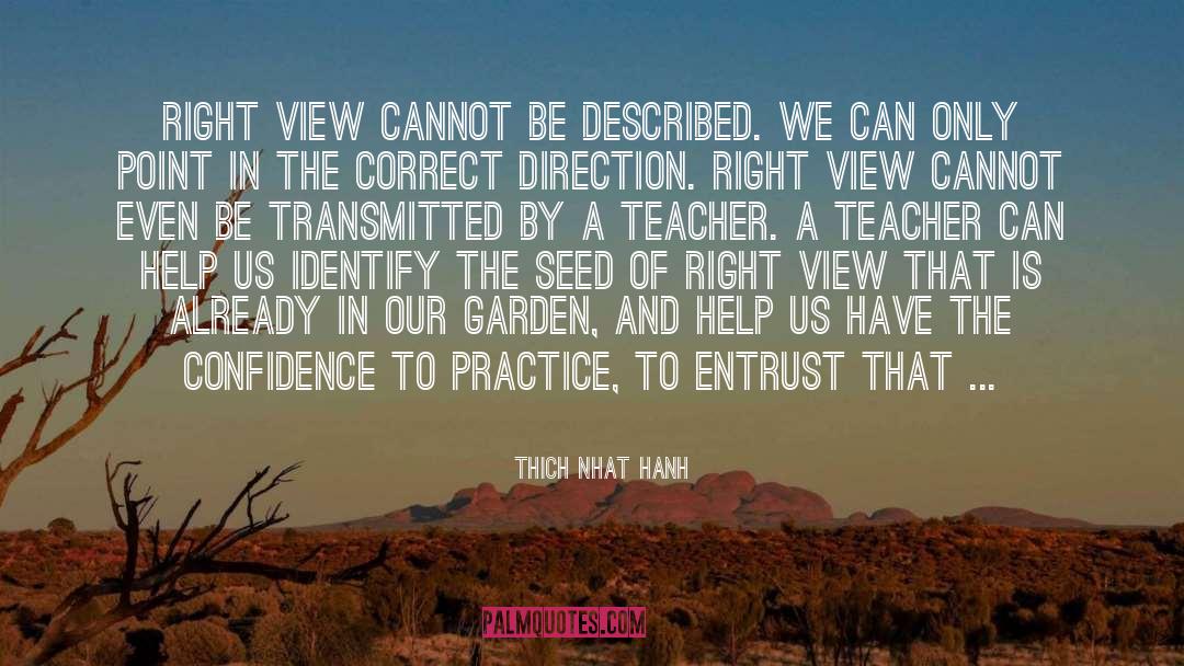 Plochs Garden quotes by Thich Nhat Hanh