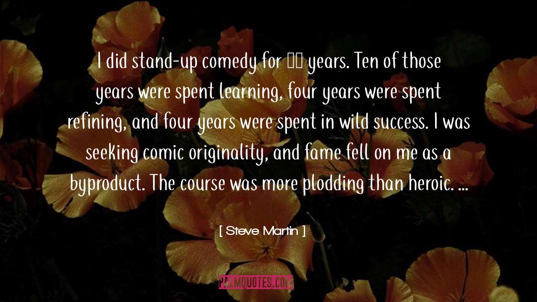 Plodding quotes by Steve Martin