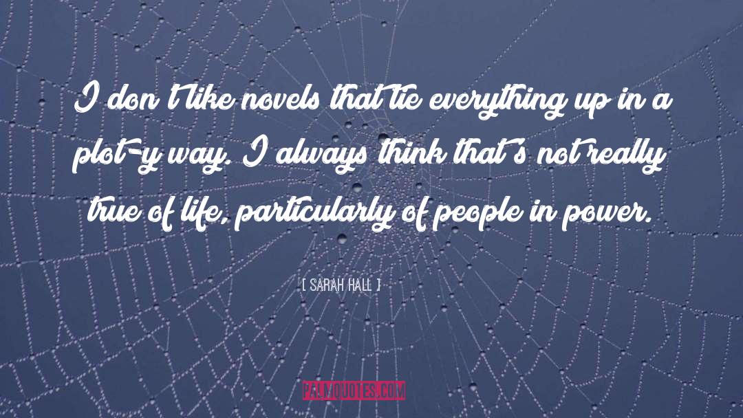 Plot quotes by Sarah Hall