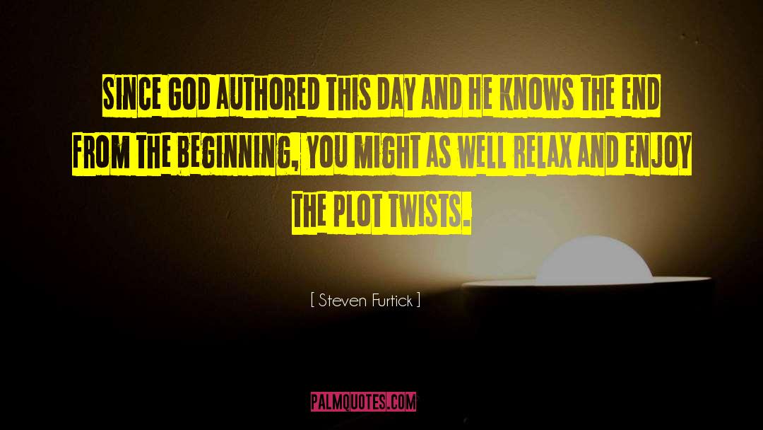 Plot Twists quotes by Steven Furtick