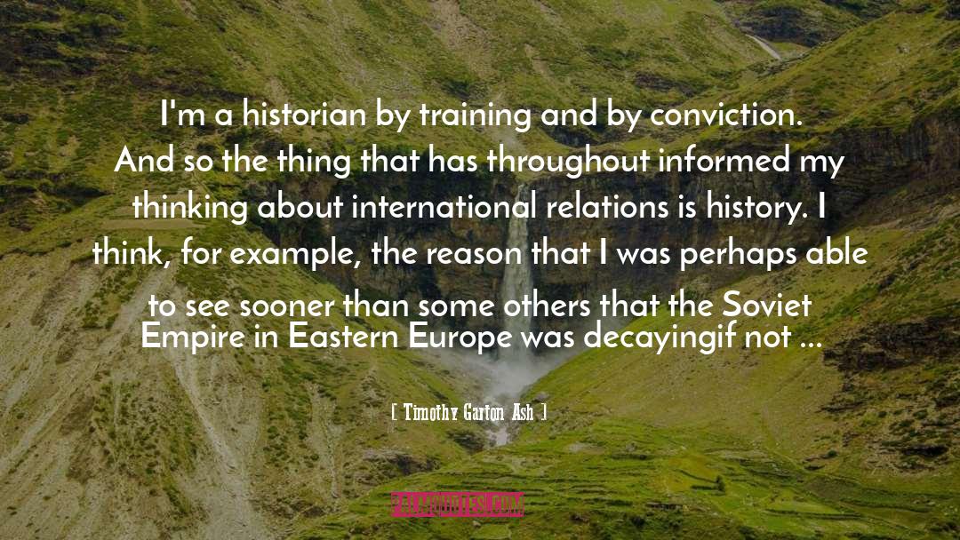 Plotnick History quotes by Timothy Garton Ash