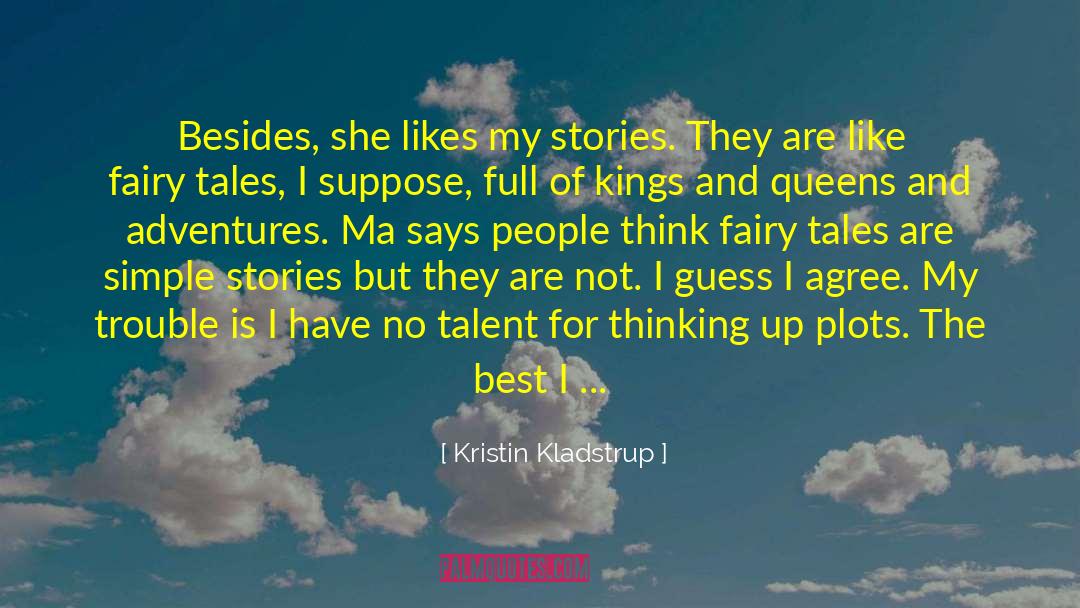 Plots quotes by Kristin Kladstrup