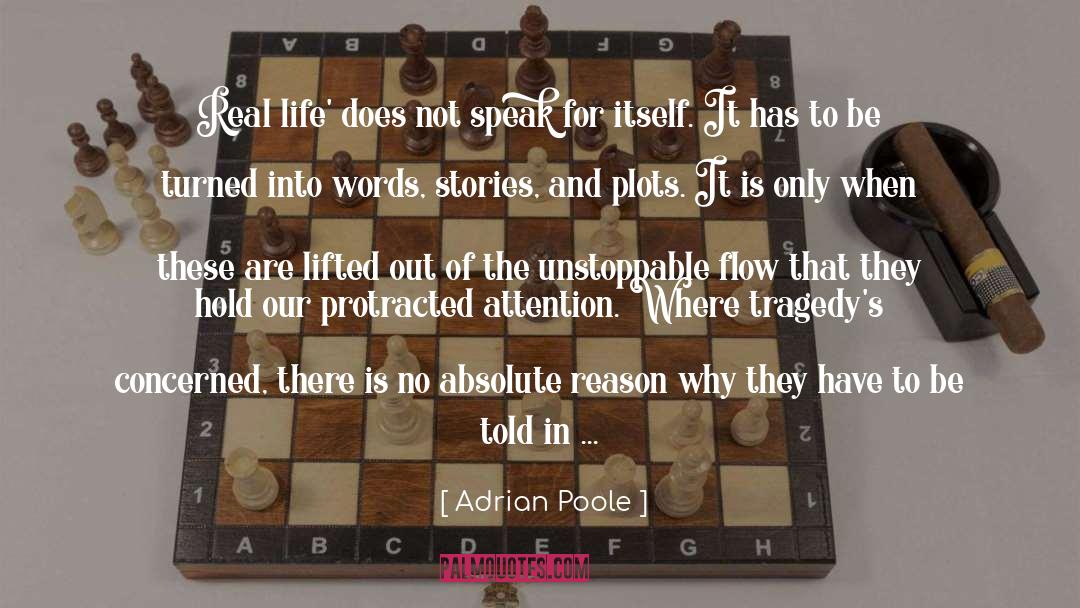 Plots quotes by Adrian Poole