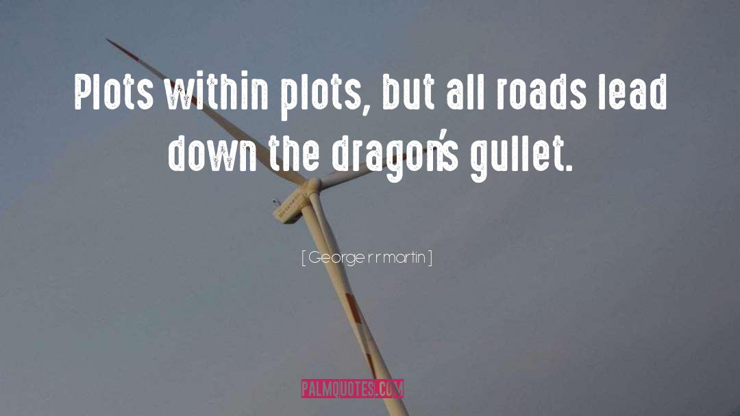 Plots quotes by George R R Martin