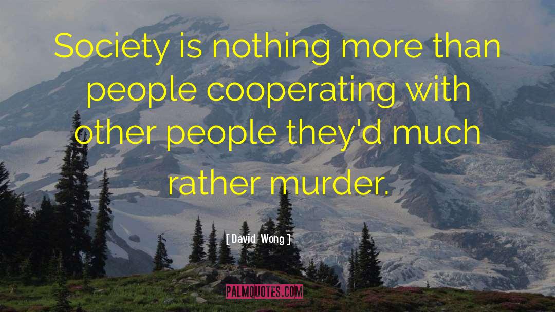 Plotting Murder quotes by David  Wong