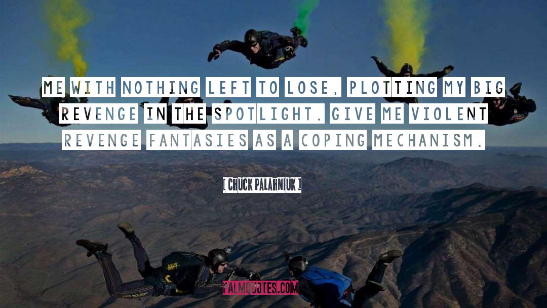 Plotting quotes by Chuck Palahniuk