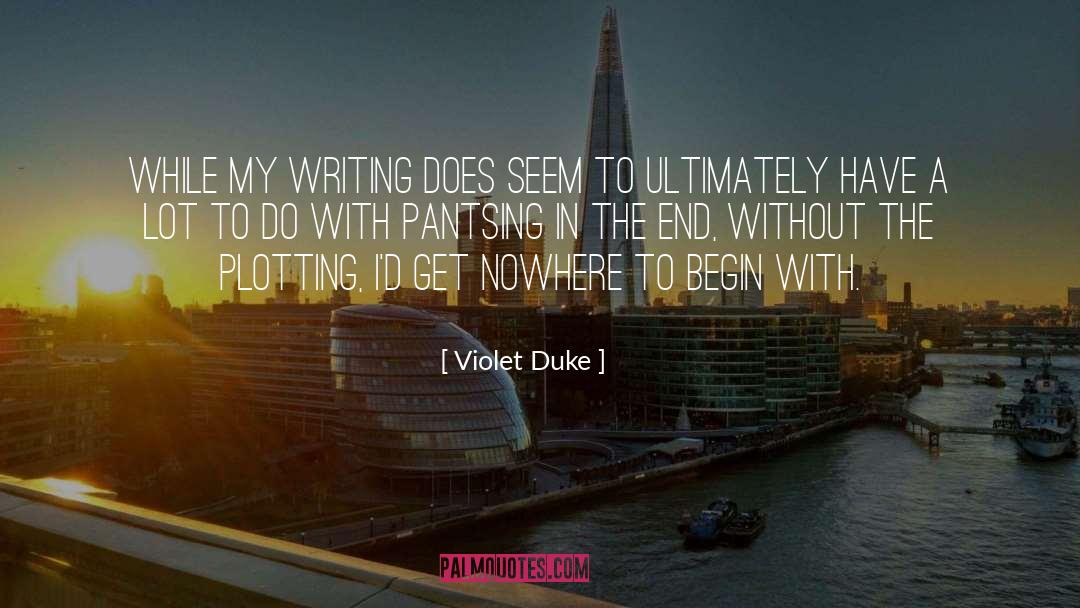 Plotting quotes by Violet Duke