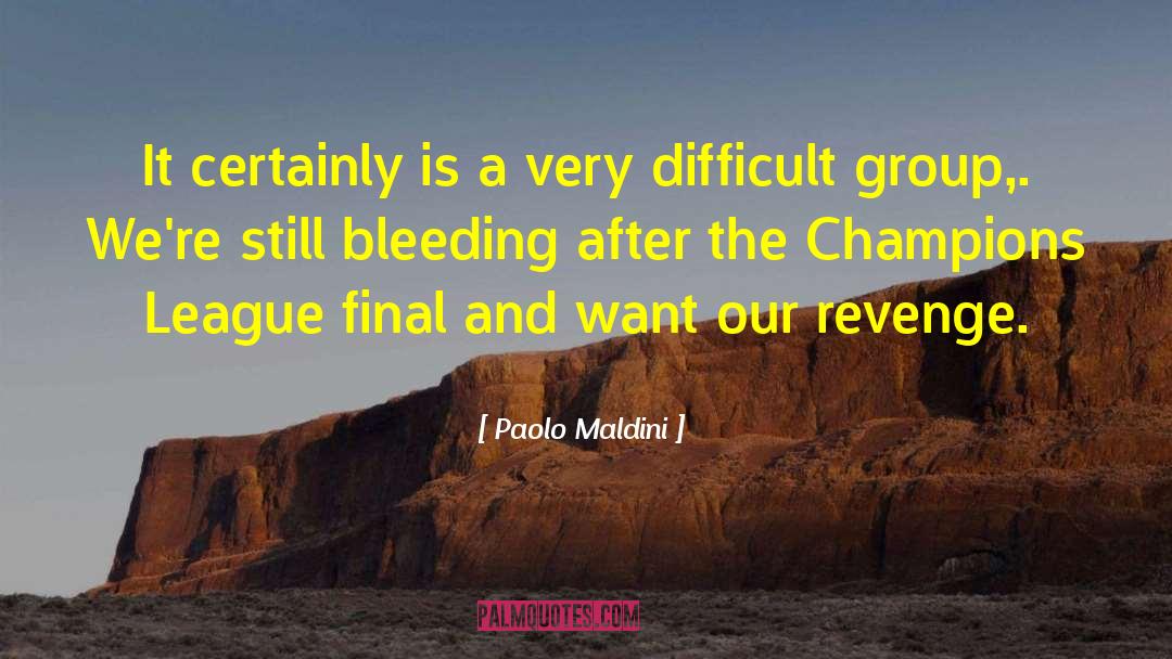 Plotting Revenge quotes by Paolo Maldini