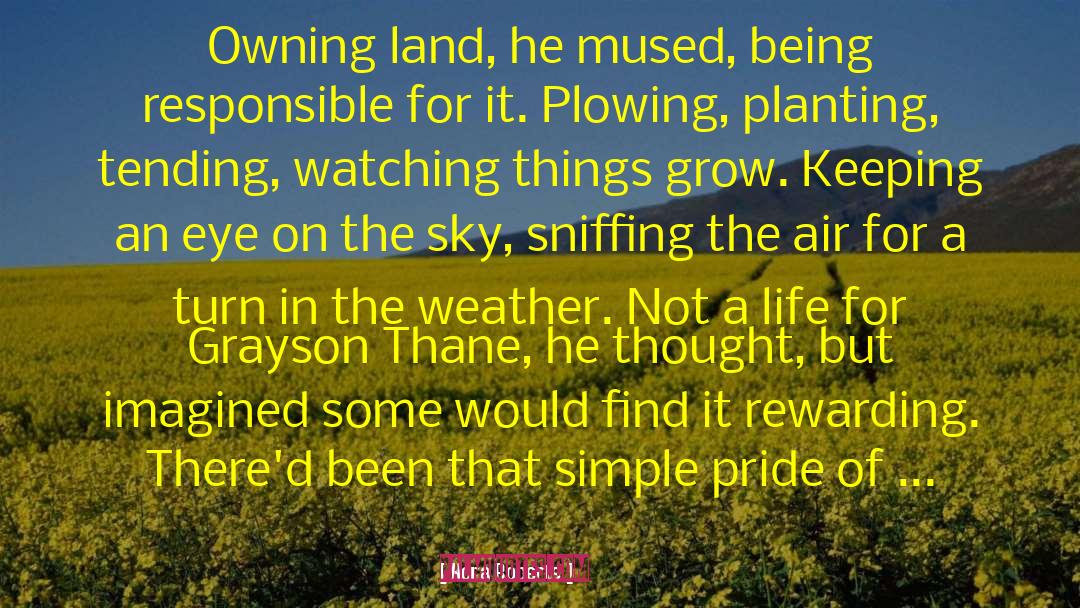 Plowing quotes by Nora Roberts