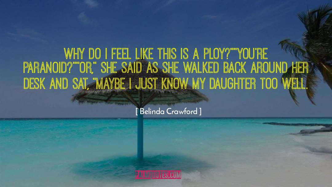 Ploy quotes by Belinda Crawford