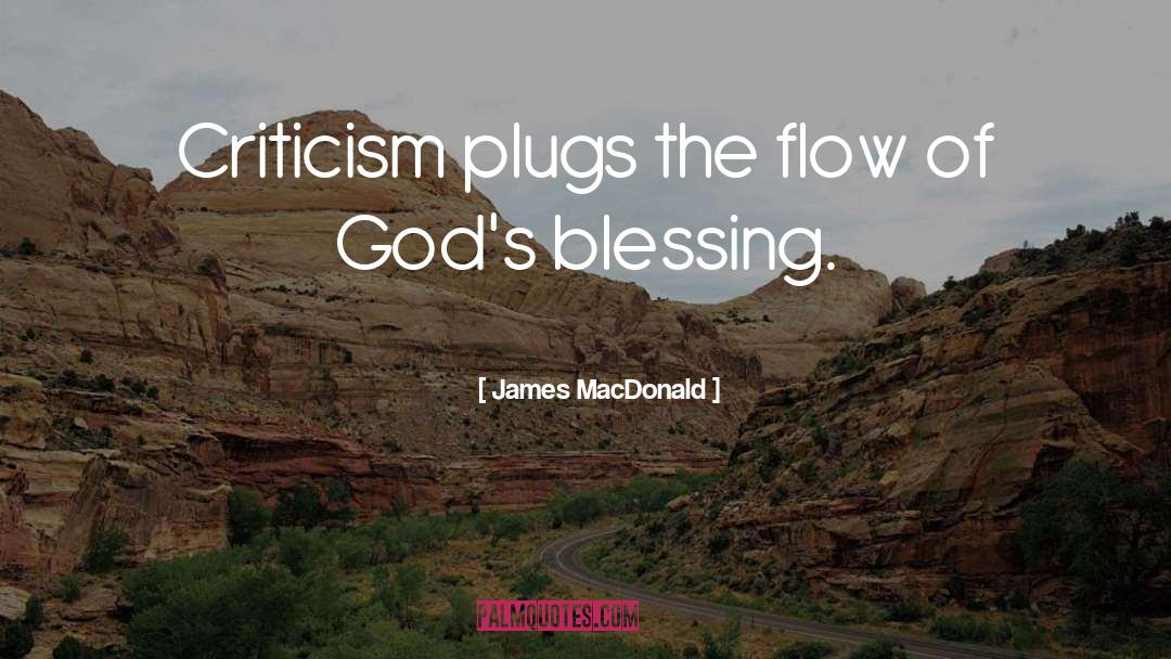 Plugs quotes by James MacDonald